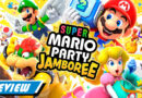 [REVIEW] Super Mario Party Jamboree