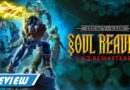 [REVIEW] Legacy of Kain: Soul Reaver 1 & 2 Remastered