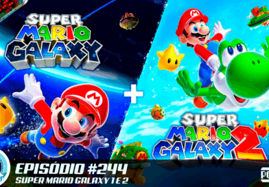 Nintendo POWdcast #244 – Super Mario Galaxy 1 e 2