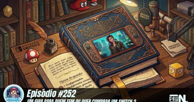 Nintendo POWdcast #252 – Guia do Nintendo Switch 2
